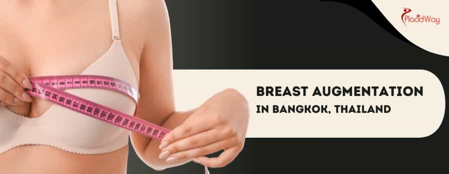 Breast Augmentation in Bangkok, Thailand