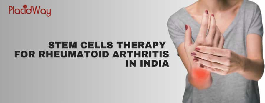  Stem Cells Therapy for Rheumatoid Arthritis in India