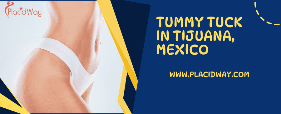 Tummy Tuck in Tijuana