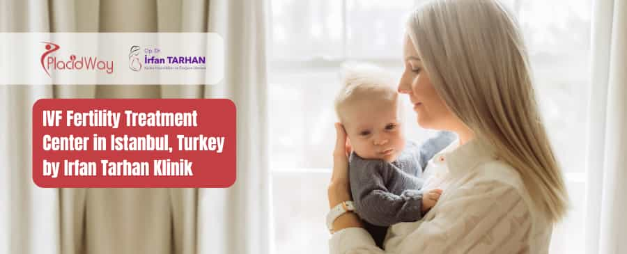 Irfan Tarhan Klinik - IVF Center in Istanbul, Turkey