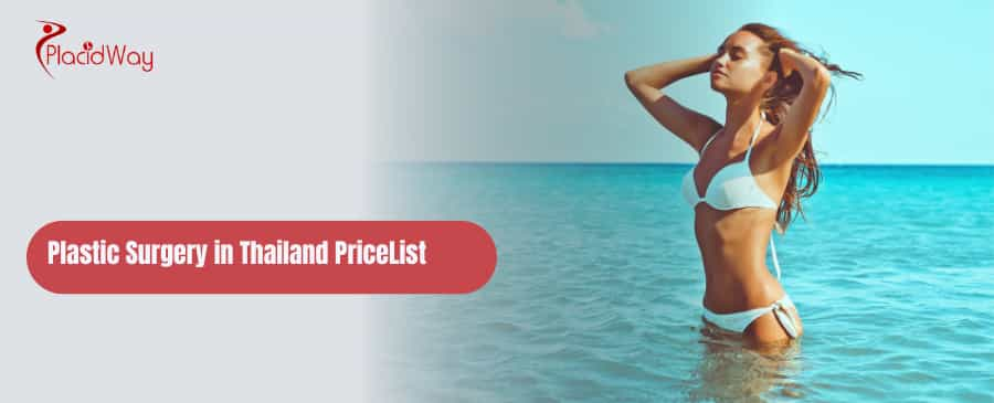 Plastic Surgery in Thailand PriceList