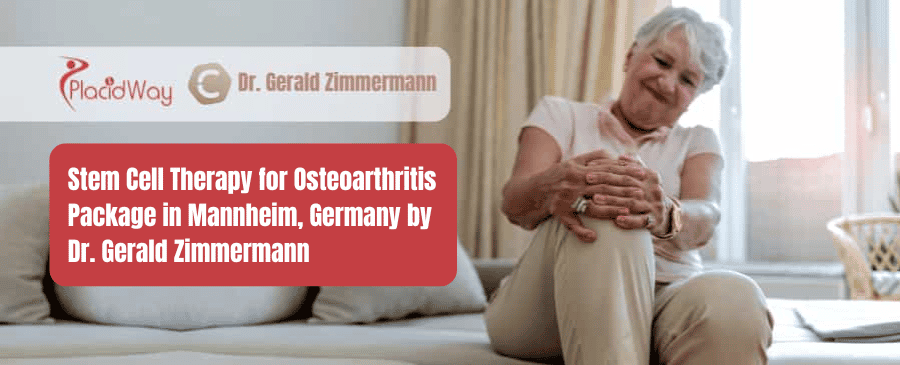 Stem Cell Therapy for Osteoarthritis Package in Mannheim, Germany by Dr. Gerald Zimmermann