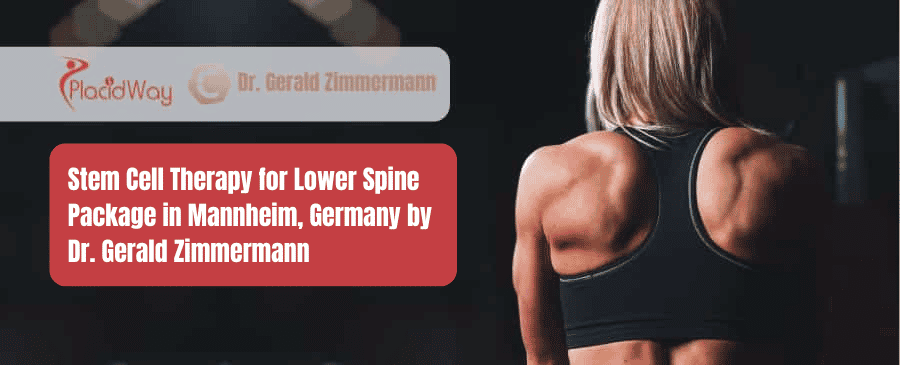 Stem Cell Therapy for Lower Spine Package in Mannheim, Germany by Dr. Gerald Zimmermann