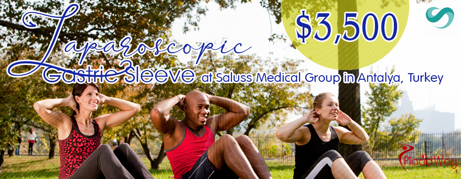 Price of Minimally Invasive and Affordable Laparoscopic Gastric Sleeve by Saluss Medical Group in Antalya, Turkey