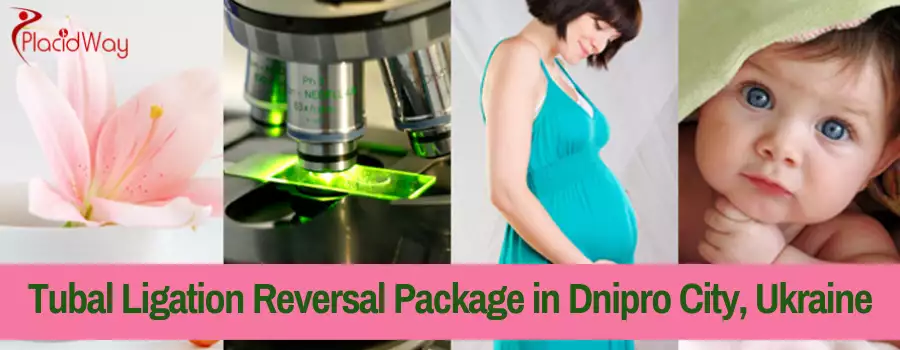 Affordable Package For Tubal Ligation Reversal Package In Dnipro City Ukraine