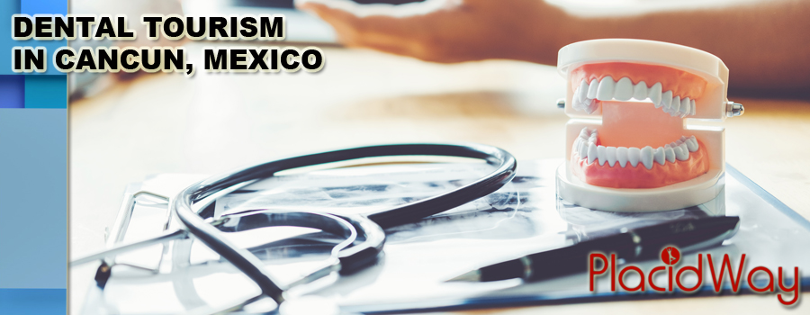 dental tourism cancun mexico