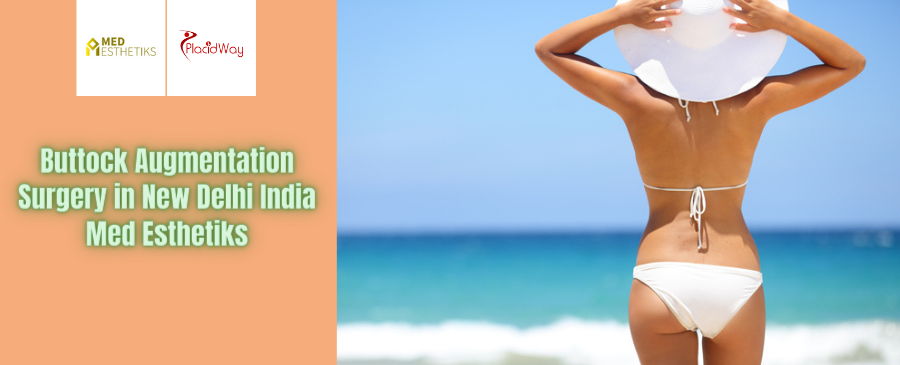 Buttock Augmentation Surgery in Delhi