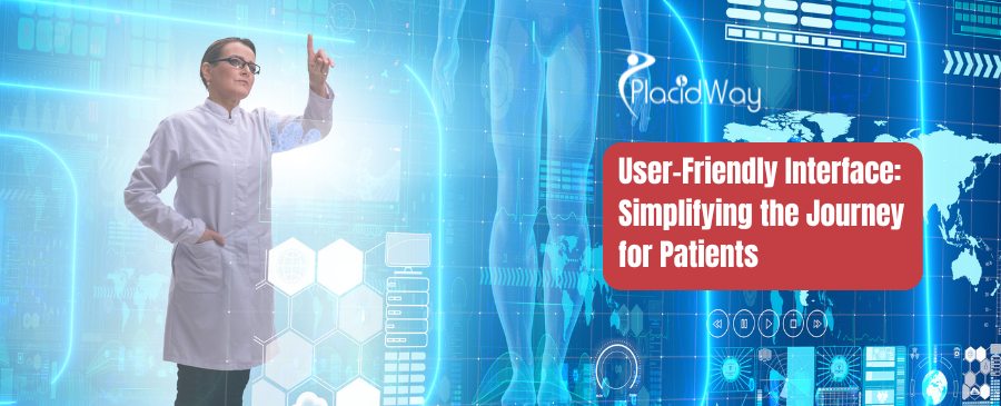 User-Friendly Interface: Simplifying the Journey for Patients