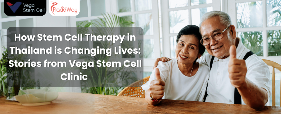 How Stem Cell Therapy in Thailand is Changing Lives: Stories from Vega Stem Cell Clinic 