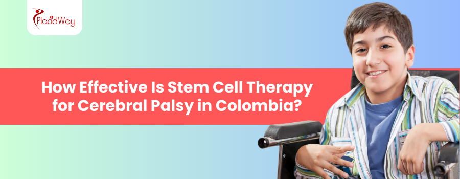 Stem Cell Therapy for Cerebral Palsy in Colombia