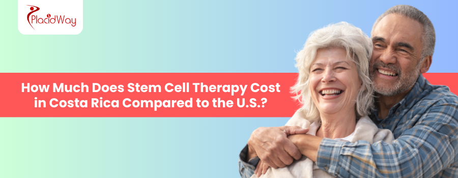 Stem Cell Therapy Cost in Costa Rica