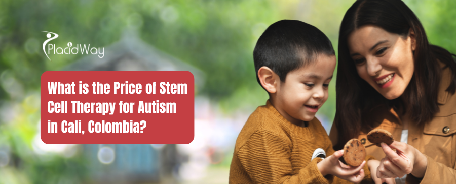 What is the Price of Stem Cell Therapy for Autism in Cali, Colombia