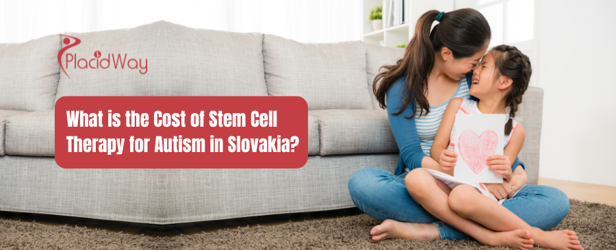 What is the Cost of Stem Cell Therapy for Autism in Slovakia