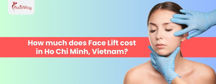 How much does Face Lift cost in Ho Chi Minh, Vietnam?