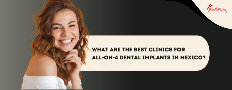 Dental Implants clinics in Mexico