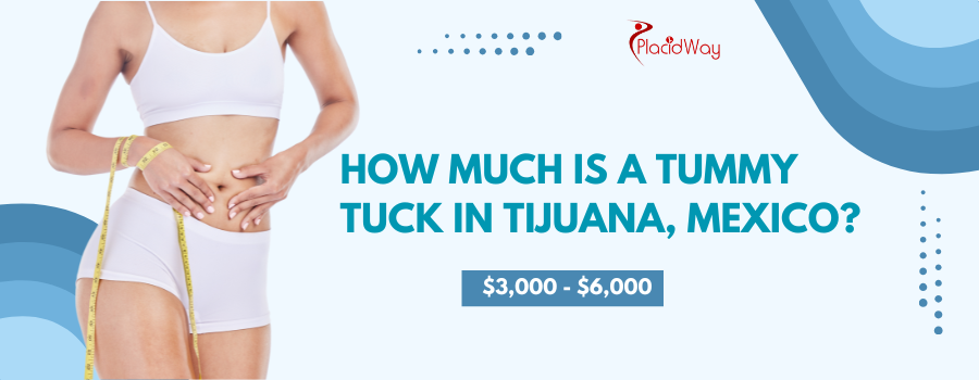 How Much is a Tummy Tuck in Tijuana, Mexico