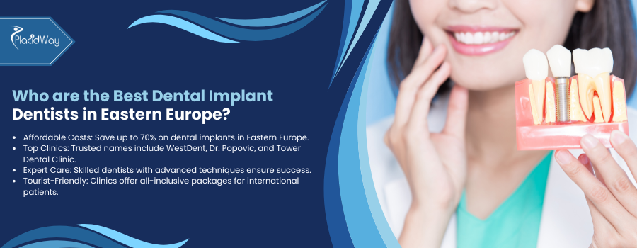 Best Dental Implant Dentists in Eastern Europe