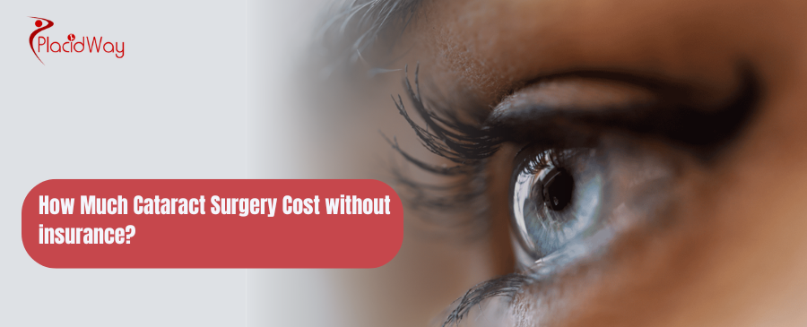 How much cataract surgery cost without insurance