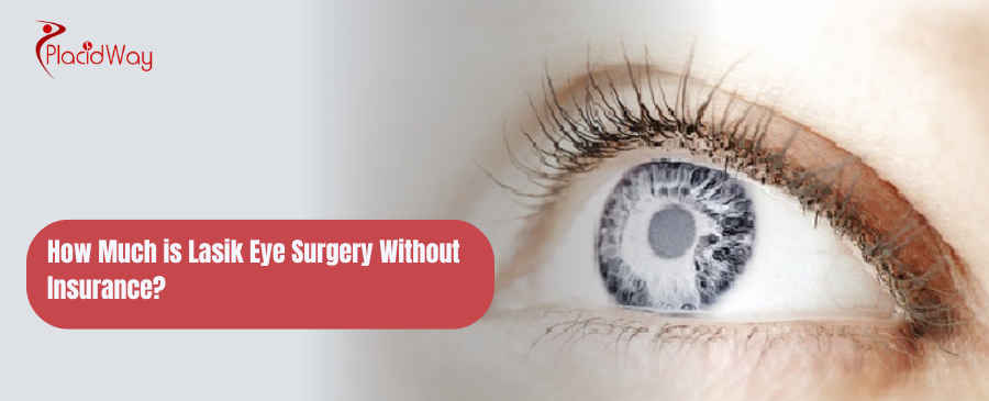 how much is lasik eye surgery without insurance