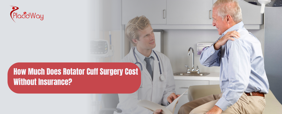 How Much Does Rotator Cuff Surgery Cost Without Insurance