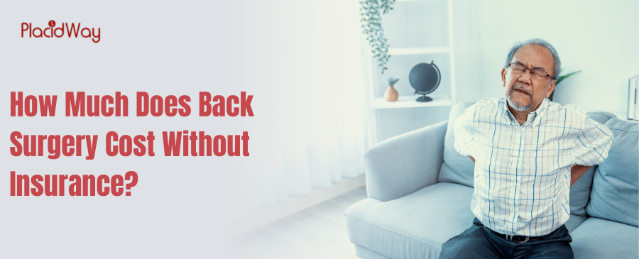 how much does back surgery cost without insurance