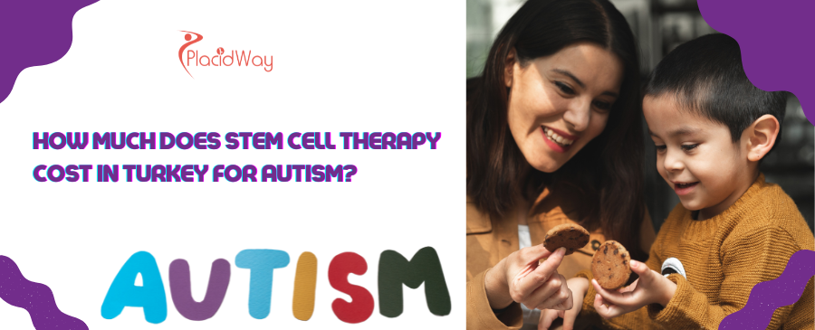 How much does stem cell therapy cost in Turkey for autism?