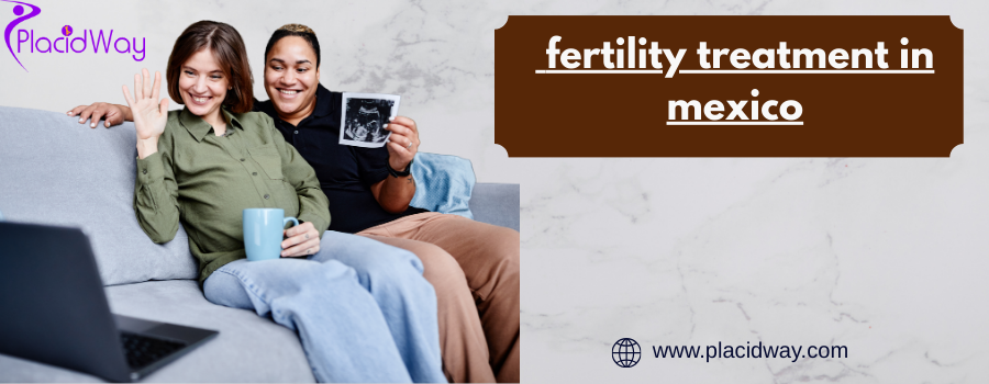 fertility treatment in mexico